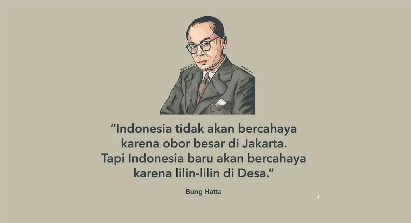 Qoute Bung Hatta Tentang Desa