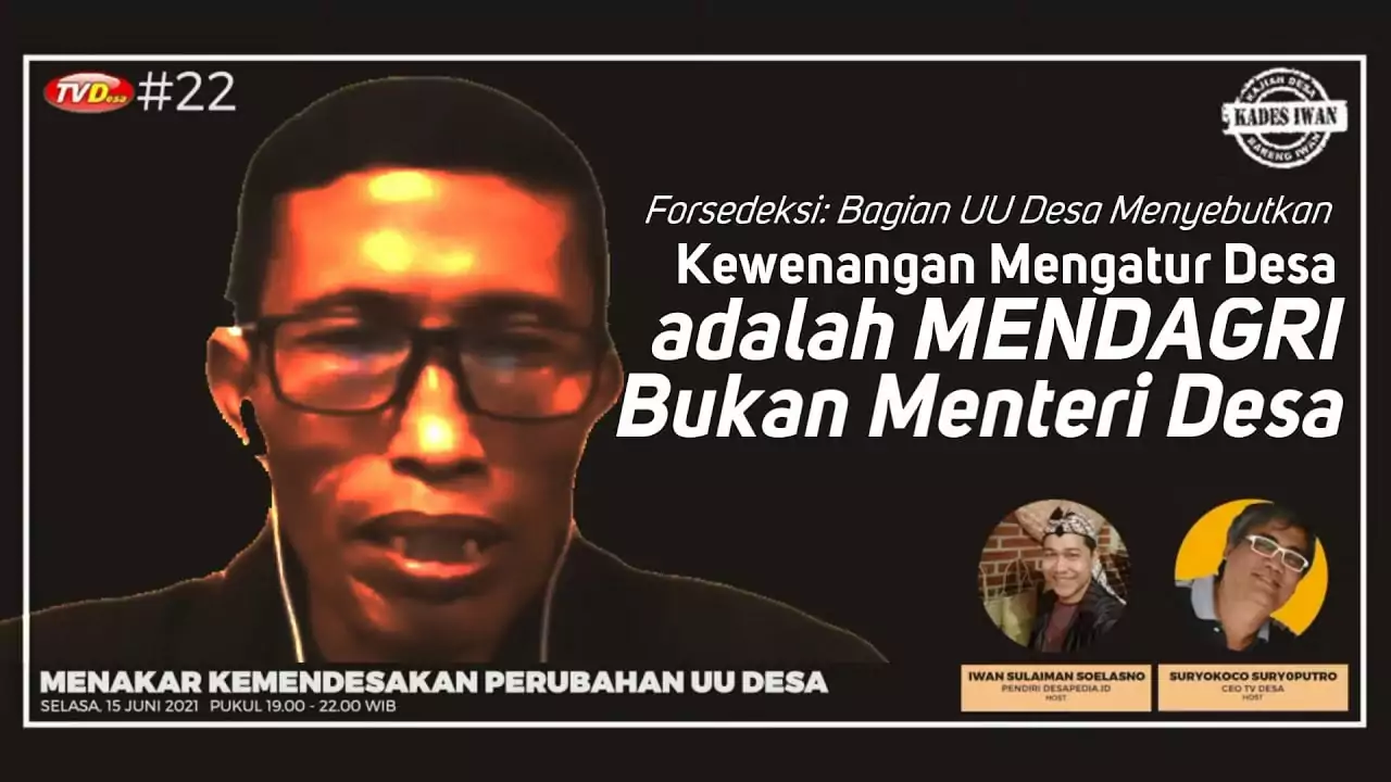 Forsedeksi: Kewenangan Mengatur Desa Adalah Mendagri - PT Desapedia Bangun Jaya