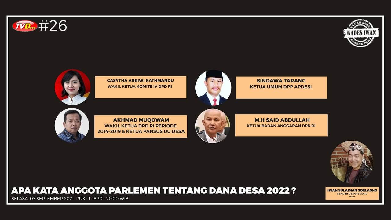 Talkshow Kajian Desa bareng Iwan atau Kades Iwan - Apa Kata Anggota Parlemen tentang Dana Desa 2022